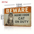 Plaque décorative murale en fer – « Attention : Maine Coon en service » – Panneau humoristique de sécurité pour animaux – Décoration rustique en métal pour la maison ou le bureau